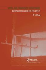 Steel and Composite Structures: Behaviour and Design for Fire Safety