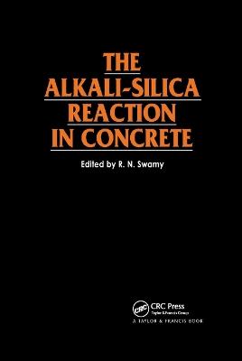 The Alkali-Silica Reaction in Concrete - cover