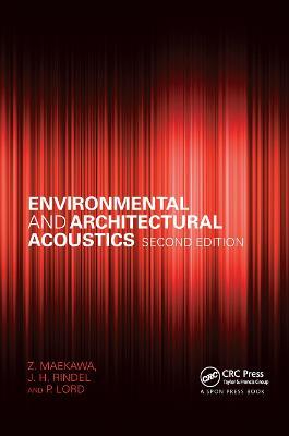Environmental and Architectural Acoustics - Z. Maekawa,Jens Rindel,P. Lord - cover