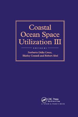 Coastal Ocean Space Utilization 3 - R.B. Abel,S. Connell,N. Della Croce - cover