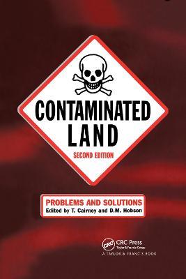 Contaminated Land: Problems and Solutions, Second Edition - cover