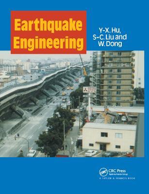 Earthquake Engineering - Y-X. Hu,S-C. Liu,W. Dong - cover