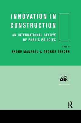 Innovation in Construction: An International Review of Public Policies - cover