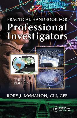 Practical Handbook for Professional Investigators - Rory J. McMahon, CLI, CFE - cover