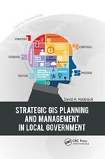 Strategic GIS Planning and Management in Local Government