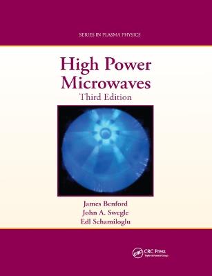 High Power Microwaves - James Benford,John A. Swegle,Edl Schamiloglu - cover