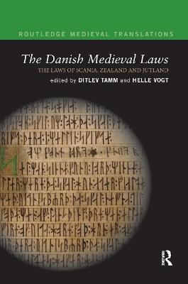 The Danish Medieval Laws: the laws of Scania, Zealand and Jutland - cover
