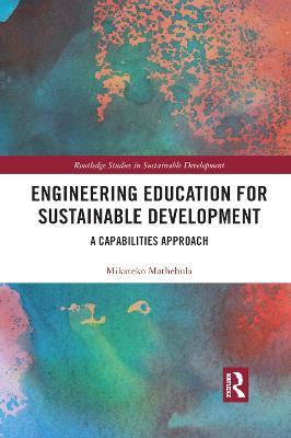 Engineering Education for Sustainable Development: A Capabilities Approach - Mikateko Mathebula - cover