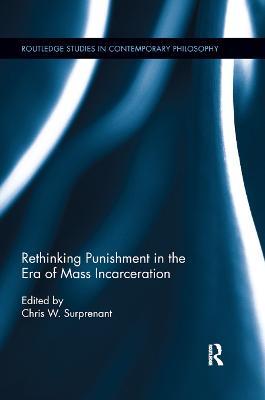Rethinking Punishment in the Era of Mass Incarceration - cover