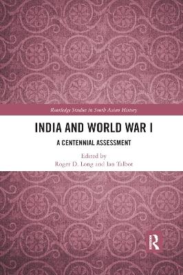 India and World War I: A Centennial Assessment - cover