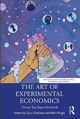 The Art of Experimental Economics: Twenty Top Papers Reviewed - cover