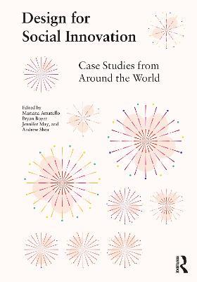 Design for Social Innovation: Case Studies from Around the World - cover