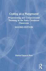 Coding as a Playground: Programming and Computational Thinking in the Early Childhood Classroom