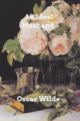 An Ideal Husband - Oscar Wilde - cover