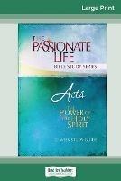 Acts: The Power Of The Holy Spirit 12-Week Study Guide (16pt Large Print Edition) - Brian Simmons - cover