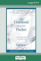 The Diamond in Your Pocket: Discovering Your True Radiance (16pt Large Print Edition) - Gangaji - cover