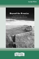 Libro in inglese Beyond the Frontier: The Midwestern Voice in American Historical Writing (16pt Large Print Edition)  - David S Brown