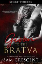 Given to the Bratva