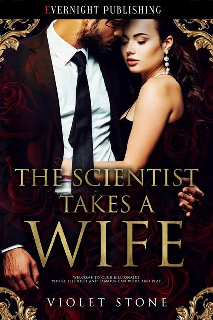 The Scientist Takes a Wife