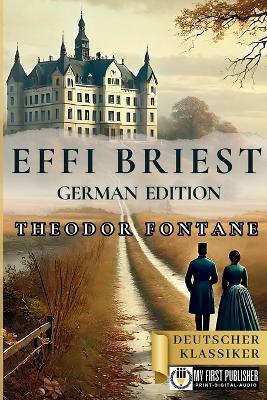 Effi Briest - Theodor Fontane [German Edition] - Theodor Fontane - cover