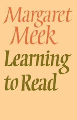 Learning To Read - Margaret Meek (Diston Spencer) - cover
