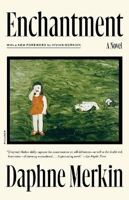 Enchantment: A Novel - Daphne Merkin - cover