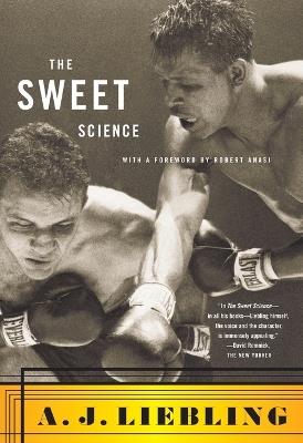 The Sweet Science - A. J Liebling - cover