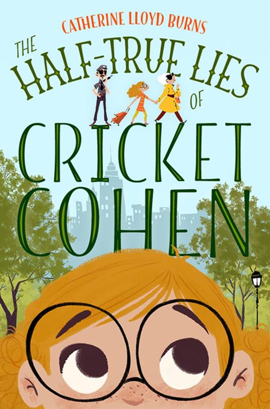The Half-True Lies of Cricket Cohen - Lloyd Burns Catherine - ebook