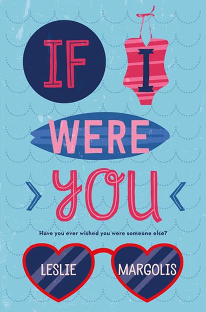 If I Were You - Leslie Margolis - ebook