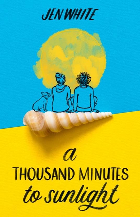 A Thousand Minutes to Sunlight - Jen White - ebook