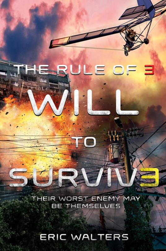 The Rule of Three: Will to Survive - Eric Walters - ebook