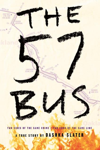 The 57 Bus - Dashka Slater - ebook