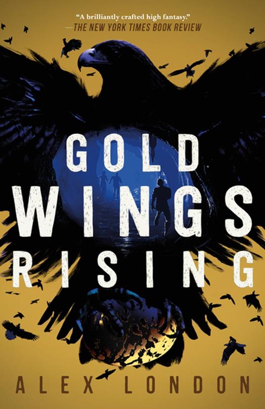 Gold Wings Rising - Alex London - ebook