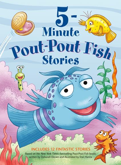 5-Minute Pout-Pout Fish Stories - Deborah Diesen,Dan Hanna - ebook