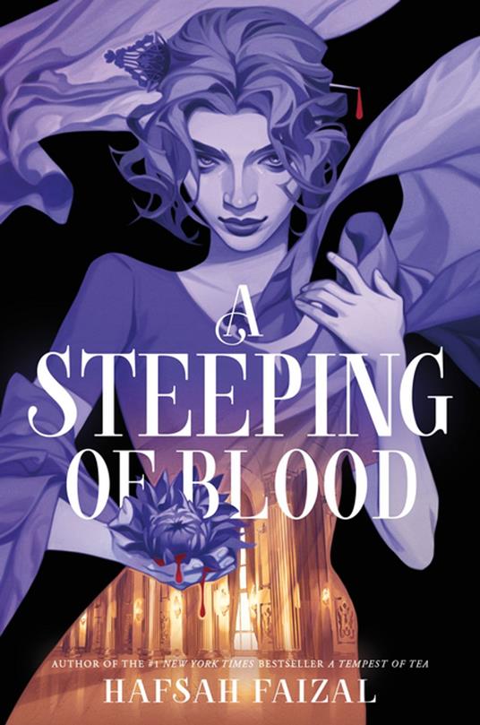 A Steeping of Blood - Hafsah Faizal - ebook