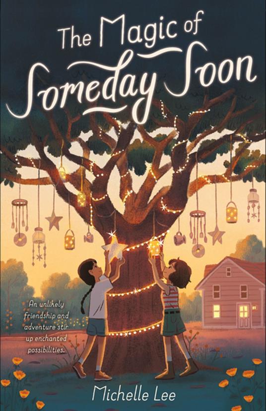 The Magic of Someday Soon - Michelle Lee - ebook