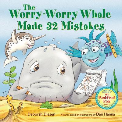 The Worry-Worry Whale Made 32 Mistakes - Deborah Diesen - cover