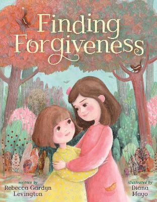 Finding Forgiveness - Rebecca Gardyn Levington - cover