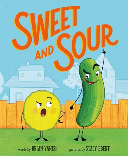 Sweet and Sour - Brian Yanish,Stacy Ebert - ebook