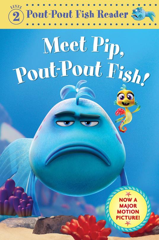 Meet Pip, Pout-Pout Fish! - Deborah Diesen,Dan Hanna - ebook