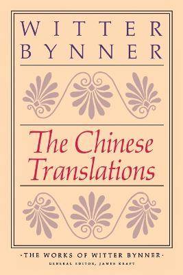 The Chinese Translations - Witter Bynner - cover