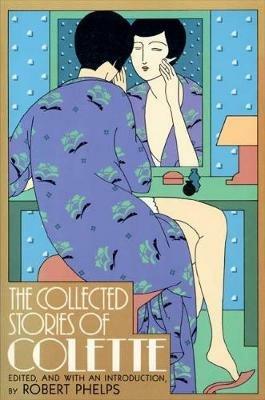 Collected Stories of Colette - Colette - cover