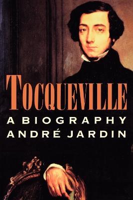 Tocqueville - Andre Jardin - cover
