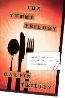 The Tummy Trilogy: American Fried / Alice, Let's Eat / Third Helpings