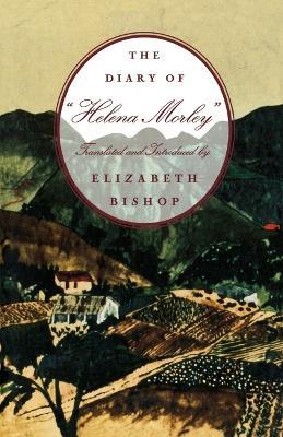 Diary of Helena Morley - Elizabeth Bishop - cover