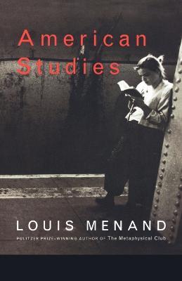 American Studies - Louis Menand - cover