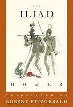 The Iliad: The Fitzgerald Translation
