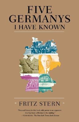 Five Germanys I Have Known - Fritz Stern - cover