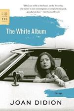 The White Album: Essays