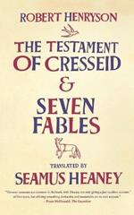 The Testament of Cresseid and Seven Fables
